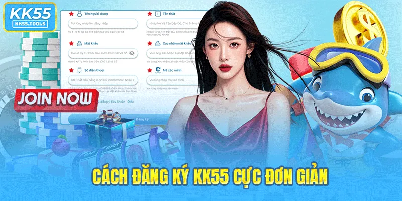 Cách đăng ký KK55 cực đơn giản